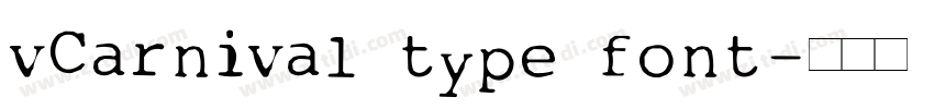 vCarnival type font字体转换 vCarnival type font字体转换